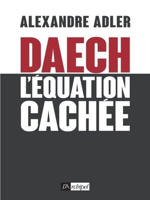 cover image of Daech--L'équation cachée